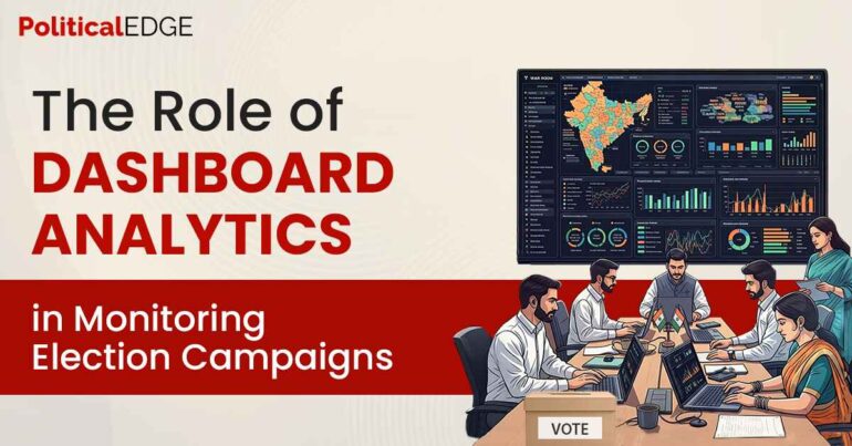 dashboard analytics in monitoring election campaigns